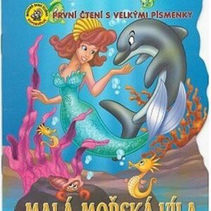 Malá mořská víla - První čtení s velkými písmenky (česky)