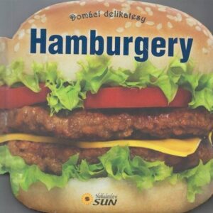 Hamburgery - Domací delikatesy (česky)