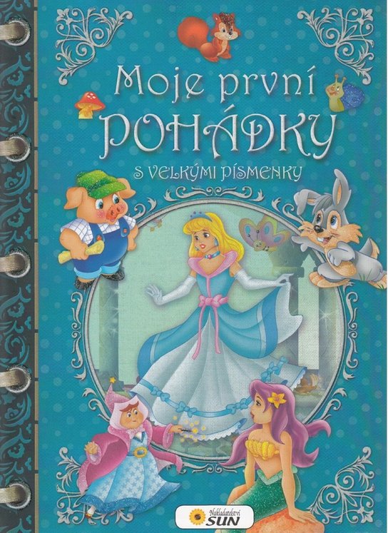 Moje první pohádky s velkými písmenky (Javier Inaraja) (česky)
