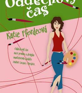Oddechový čas (Katie Fforde) (česky)