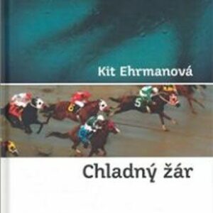 Chladný žár (Ehrmanová, Kit) (česky)