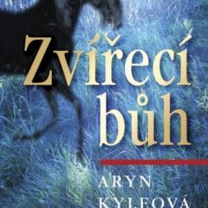Zvířecí Bůh (Aryn Kyleová) (česky)