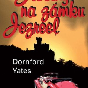 Zločiny na zámku Jezreel (Dornford Yates) (česky)