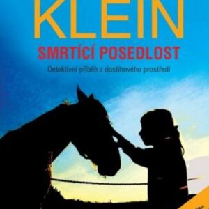 Smrtící posedlost (Peter Klein) (česky)