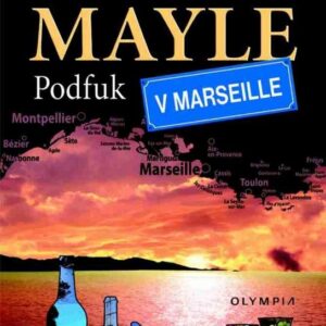 Podfuk v Marseille (Peter Mayle) (česky)
