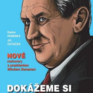 Dokážeme si vládnout sami - Radim Panenka, Jiří Ovčáček (Jiří Ovčáček) (česky)