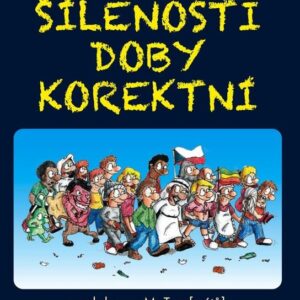 Šílenosti doby korektní (Patrik Nacher) (česky)