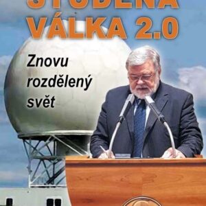 Studená válka 2.0 - Znovu rozdělený svět (Jaroslav Doubrava) (česky)