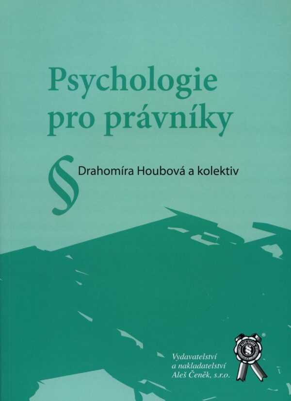 Psychologie pro právníky (Drahomíra Houbová) (česky)