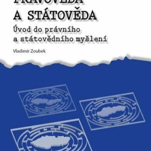 Právověda a státověda (Vladimír Zoubek) (česky)