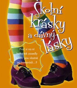 Školní krásky a dávný lásky (Cathy Hopkins) (česky)