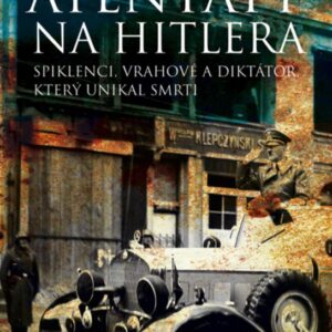 Atentáty na Hitlera (Roger Moorhouse) (česky)