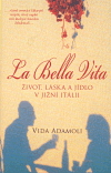 La Bella Vita (Adamoli, Vida) (česky)