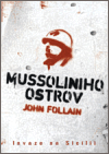Mussoliniho ostrov (Follain, John) (česky)