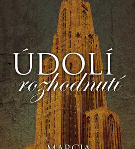 Údolí rozhodnutí (Marcia Davenport) (česky)