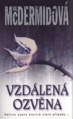 Vzdálená ozvěna (Val McDermid) (česky)