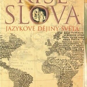 Říše slova: Jazykové dějiny světa (Ostler, Nicholas) (česky)