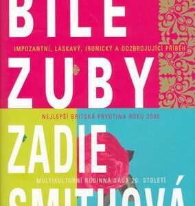 Bílé zuby (Zadie Smith) (česky)