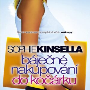 Báječné nakupování do kočárku (Sophie Kinsella) (česky)