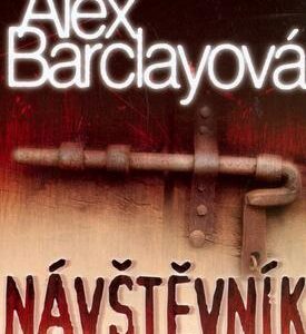 Návštěvník (Alex Barclayová) (česky)