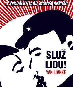 Služ lidu! (Yan Lianke) (česky)