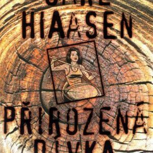 Přirozená dívka (Carl Hiaasen) (česky)