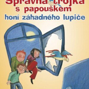 Správná trojka s papouškem honí záhadného lupiče (Joachim Friedrich) (česky)