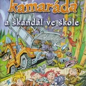 Čtyři a půl kamaráda a skandál ve škole (Joachim Friedrich) (česky)