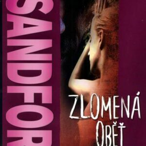 Zlomená oběť (John Sandford) (česky)