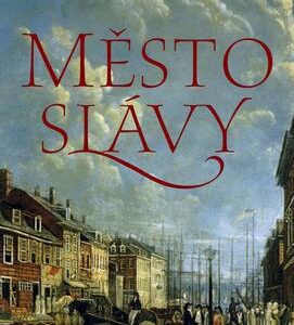 Město slávy (Swerlingová Beverly) (česky)