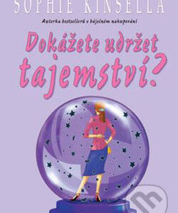 Dokážete udržet tajemství? (Sophie Kinsella) (česky)