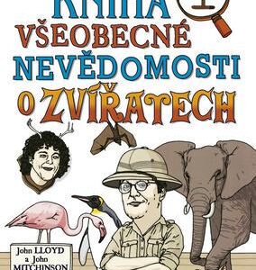 Kniha všeobecné nevědomosti o zvířatech (Lloyd, John) (česky)