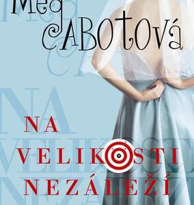 Na velikosti nezáleží (Meg Cabotová) (česky)