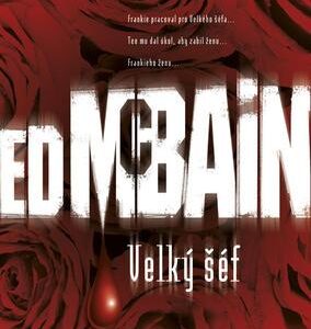 Velký šéf (Ed McBain) (česky)