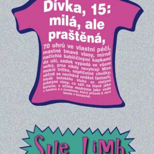 Milá, ale praštěná (Sue Limb) (česky)