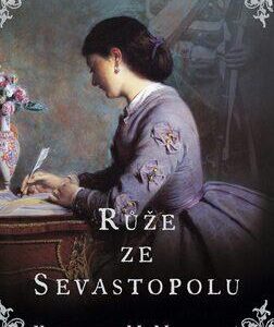 Růže ze Sevastopolu (Katharine McMahon) (česky)