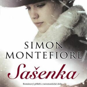 Sašenka (Simon Montefiore) (česky)