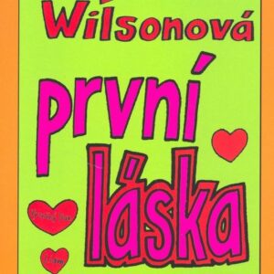 První láska (Jacqueline Wilson) (česky)