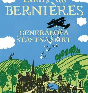 Generálova šťastná smrt (Louis de Berniéres) (česky)