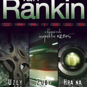 Uzly a kříže, Hra na schovávanou, Zuby nehty (Ian Rankin) (česky)