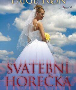 Svatební horečka (Paige Toon) (česky)