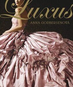 Luxus (Anna Godbersen) (česky)