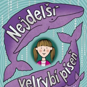 Nejdelší velrybí píseň (Jacqueline Wilson) (česky)