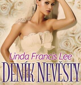 Deník nevěsty (Lee Linda Francis) (česky)
