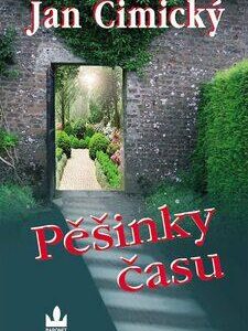 Pěšinky času (Jan Cimický) (česky)
