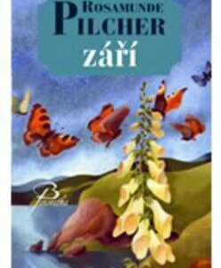 Pilcher Rosamunde: Září (Rosamunde Pilcher) (česky)
