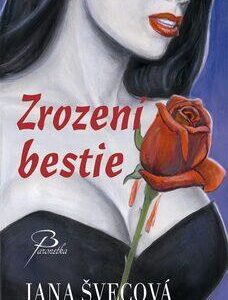 Zrození bestie (Jana Švecová) (česky)