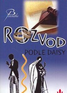 Pasternak Anna: Rozvod podle Daisy (Pasternak Anna) (česky)