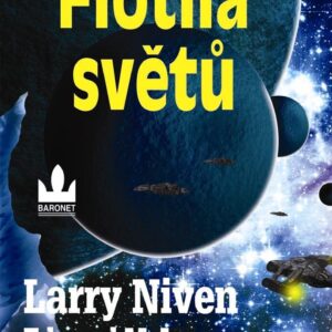 Niven Larrry, Lerner Edward M.: Flotila světů (Larry Niven) (česky)