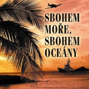 Sbohem moře, sbohem oceány (Pavel Hejcman) (česky)